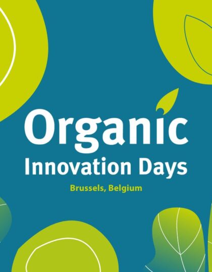 Organic Innovation Days 2025 - This fall, join the R&I event of the year!